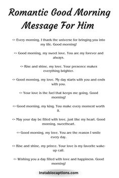 a poem with the words romantic good morning message for him written in black and white