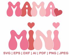 the word mama with hearts in pink, red and white colors on a white background