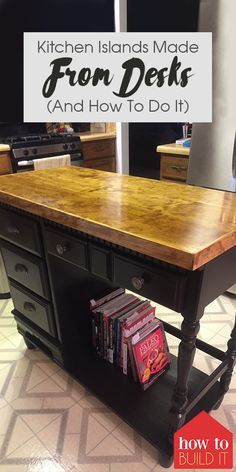 a kitchen island made from desks and how to do it with books on top