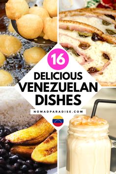 delicious venezuelan dishes with text overlay that reads, 16 delicious venezuelan dishes