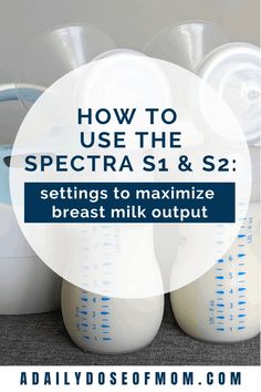 how to use the spectra s1 & s2 settings to minimize breast milk output