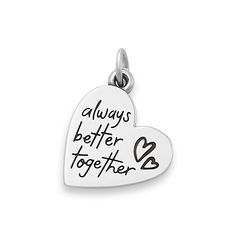 Life is a more enjoyable when it's shared with someone else. This sterling silver charm echoes this sentiment with its sweet message (Always Better Together) and is a great gift for friends, family members or loved ones. It features two hand-drawn hearts James Avery Charms, James Avery Jewelry, Mini Sunflowers, Fairy Charms, Heart Hands Drawing, Turtle Charm, Sweet Messages, Key To My Heart, Birthstone Pendant