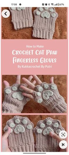 the crochet cat paw fingerless gloves pattern is shown in three different pictures