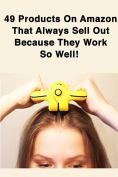 a woman holding a yellow toy over her head with the words, 39 products on amazon that always sell out because they work so well