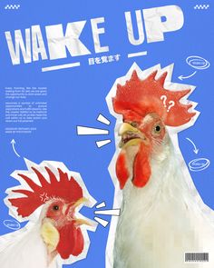 two roosters are standing next to each other on a blue background with words wake up