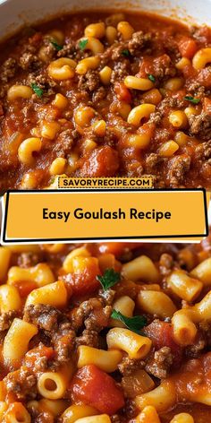 an easy goulash recipe in a white bowl with the title overlay that reads, easy goulash recipe