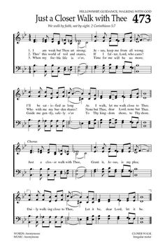 sheet music with the words just a closer walk with thee 473