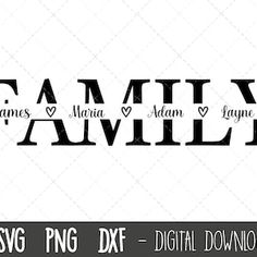 family svg dxf cut file for silhouette or cricut, with the name