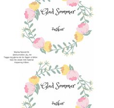 two floral wreaths with the words glad summer written in black and yellow on them