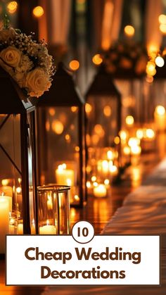 Romantic and cheap wedding decorations featuring glowing lanterns, soft candlelight, and floral arrangements creating an intimate and elegant ambiance.