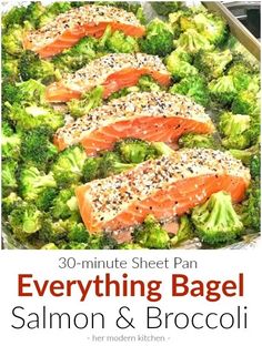 broccoli and salmon in a pan with the title overlay reads 30 - minute sheet pan everything bagel salmon & broccoli