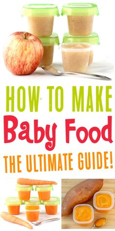 how to make baby food the ultimate guide