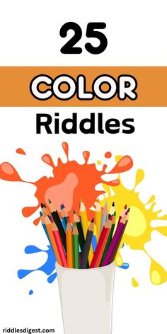 the 25 best color riddles for kids to use in their art projects and crafts