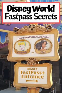 disney world fastpass secrets sign in front of the entrance to the main attraction area