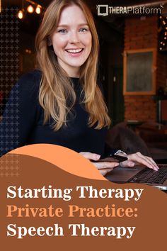 a woman smiles as she works on her laptop with the words starting therapy private practice speech therapy