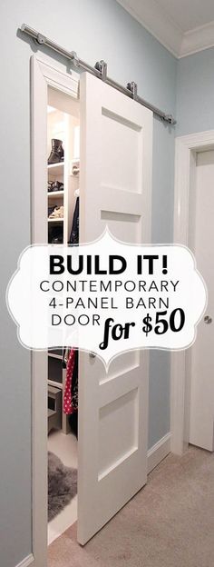 a white door with the words build it on it and an open closet for $ 50