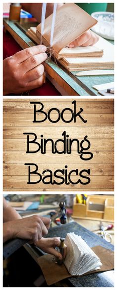 the book binding basics for beginners to learn how to make books and other crafts