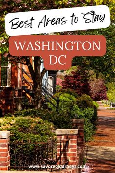 the best areas to stay in washington dc with text overlay that reads best areas to stay