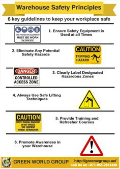 Warehouse Safety Principles: 6 key guidelines to keep your workplace safe. for any further health and safety international certification please visit http://greenwgroup.ae/ Safety Workplace, Warehouse Safety, Fire Safety Tips