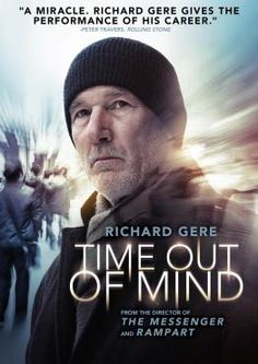 the poster for richard gere's time out of mind, which features a man in a beanie