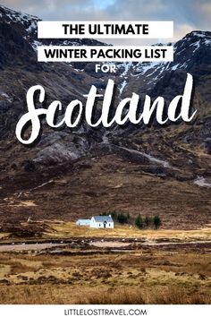 the ultimate winter packing list for scotland