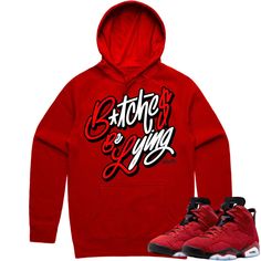 Red BBL : Sneaker Hoodie to Match the Jordan 6 Toro Bravo 6s Sneaker Hoodie made by Kuzzo Clothing on a 8.5 oz Midweight Cotton hoodie that fits true to size. Red Cotton Hip Hop Hoodie, Red Hip Hop Sweatshirt With Drawstring Hood, Red Hip Hop Sweatshirt For Fall, Red Sweatshirt For Streetwear In Fall, Red Sweatshirt For Fall Streetwear, Red Fall Sweatshirt For Streetwear, Red Hip Hop Hoodie For Winter, Red Sports Hoodie With Graphic Print, Red Hip Hop Hoodie With Drawstring Hood