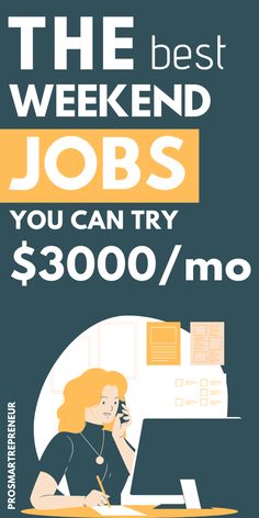 the best weekend jobs you can try for $ 300 / mo - click to see more info