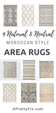 different types of rugs with text overlay that reads, natural and neutral moroccan style area rugs