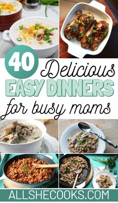 40 delicious easy dinner ideas for busy moms