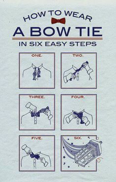 instructions for how to wear a bow tie in six easy steps, from an instruction manual