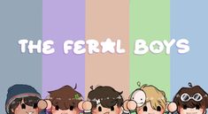 the female boys are standing together in front of a rainbow colored background with text that reads, the female boys