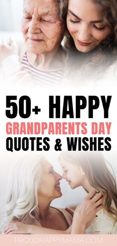 two women embracing each other with the words 50 happy grandparents day quotes and wishes