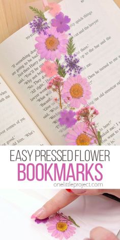 an open book with flowers on it and the title overlay reads easy pressed flower bookmarks