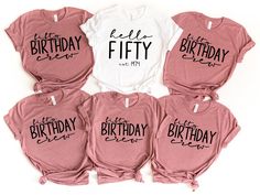 five shirts with the words hello fifty and happy birthday written on them in black ink