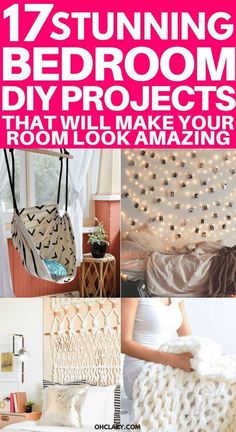 some pictures with the words 17 stunning bedroom diy projects that will make your room look amazing