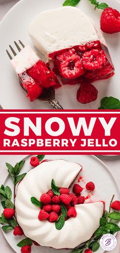 there is a dessert with raspberry jello on it and the words snowy raspberry jello