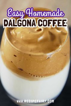 an easy homemade dalgona coffee recipe in a glass with whipped cream on top