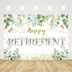 an image of a happy retirement sign in the middle of a room with wood floors