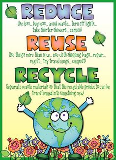 a poster with the words reduce, reuse and recycle