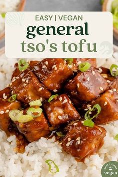 a plate filled with rice and meat covered in sesame seeds on top of it is the title says easy vegan general tso's tofu