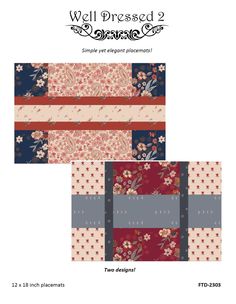 the pattern for well dressed quilts is shown in three different colors and sizes, including red