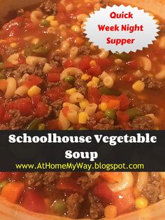 an image of a bowl of soup with the words schoolhouse vegetable soup in it