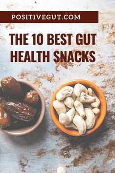 the 10 best gutt health snacks