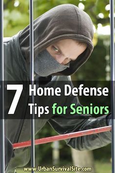 a man in a hoodie is behind bars with the words 7 home defense tips for seniors