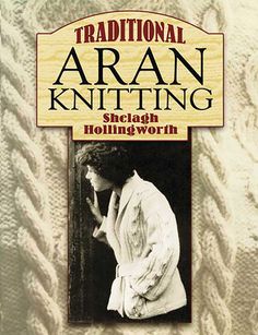 the cover of traditional aran knitting, including an image of a woman talking on her phone