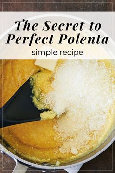 the secret to perfect polenta is simple recipe for one person and it's delicious