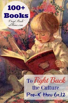 100+ Books To Fight Back the Culture. Reading list from preschool - Grade 12. #books ##reading #bookshelves #summer #happy #truestory #kids #family #entertainment #children #childhood #school #family #faith #bookaddict #read Highschool Teacher, 12 Books, 100 Books, Grade 12, Summer Happy, Living Books, 100 Book