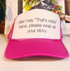 Need we say more? Best sellers right here - thanks Inappropriate Trucker Hats! Weird Hats, Funny Trucker Hats, Funny Trucker Hat, Trucker Humor, Trendy Shirt Designs, Free People Accessories, Funny Hats, Fit Ideas, Women Humor