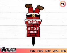 santa stop here svg cut file