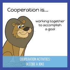 a cartoon lion with the caption'corporation is working together to accomplish a goal '